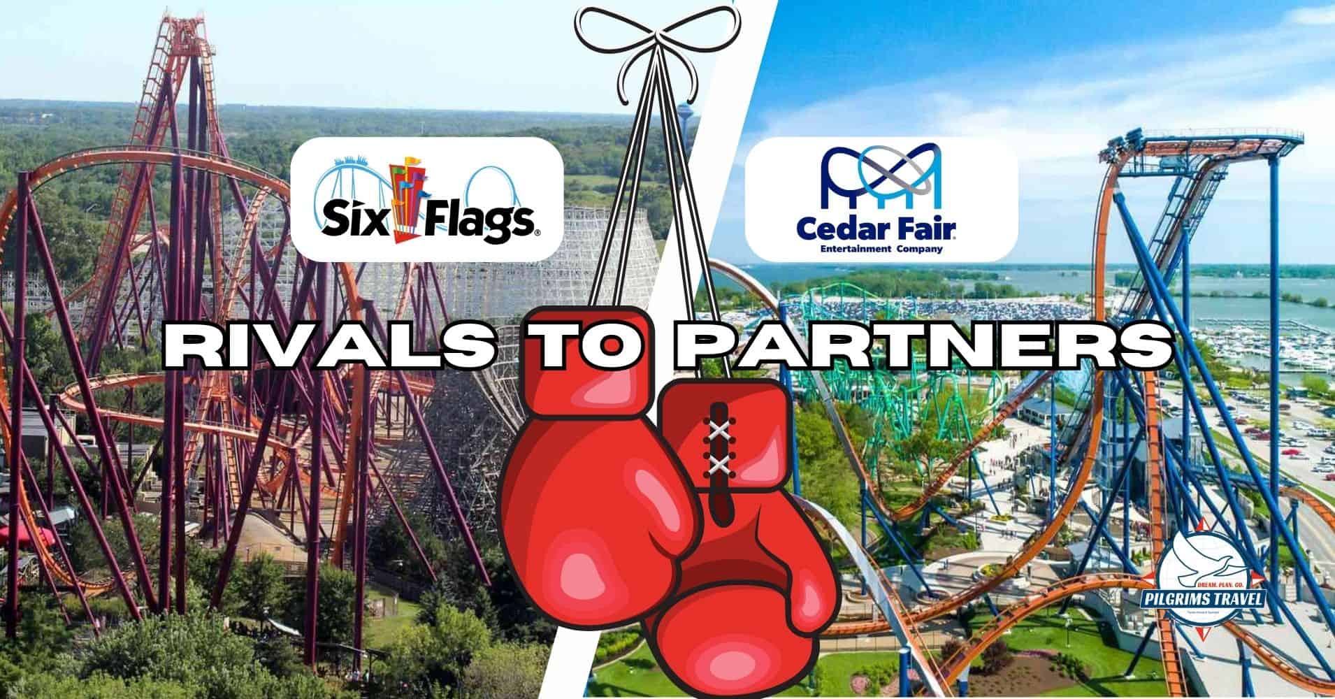 Rivals to Partners: Six Flags & Cedar Fair Merger